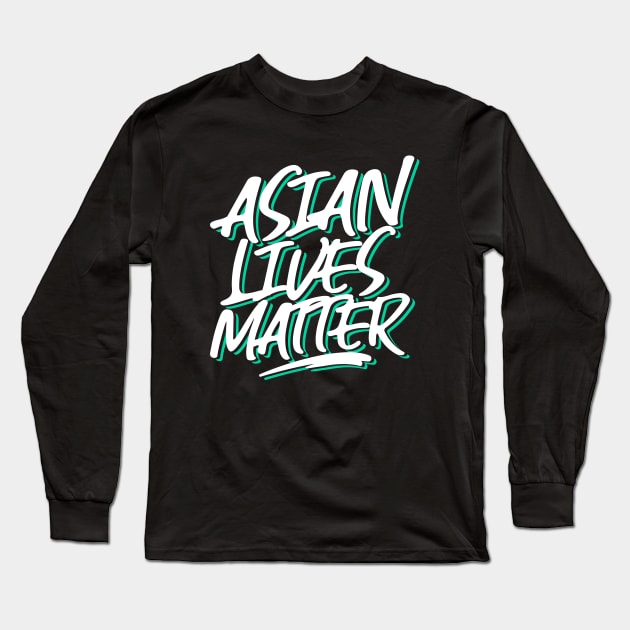 Asian Lives Matter Long Sleeve T-Shirt by societee28